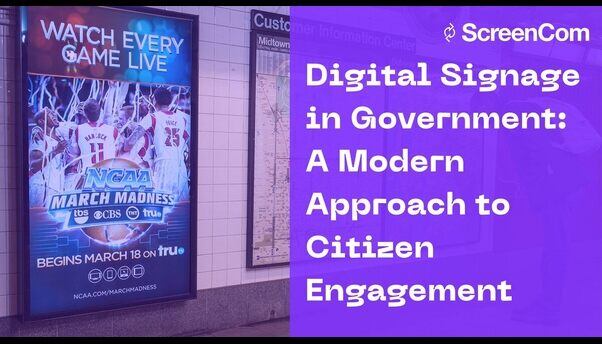 Digital Signage in Government A Modern Approach to Citizen Engagement (1)