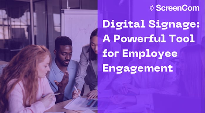 digital signage a powerful tool for employee engagement