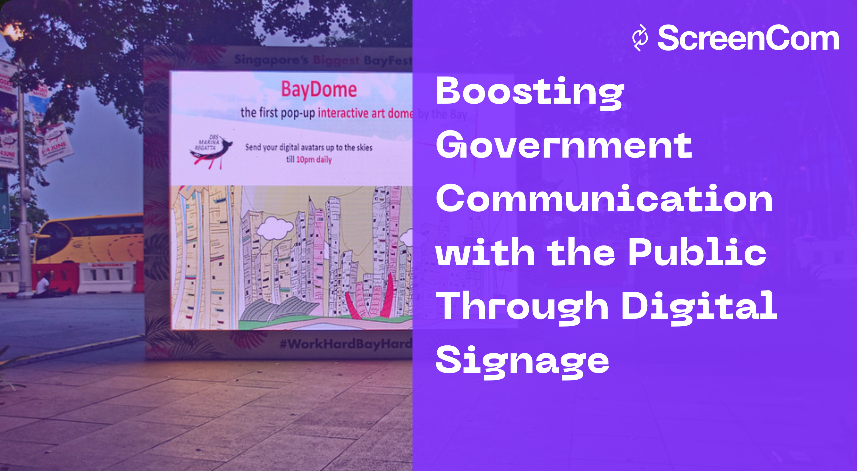 Boosting Government Communication with the Public Through Digital Signage 