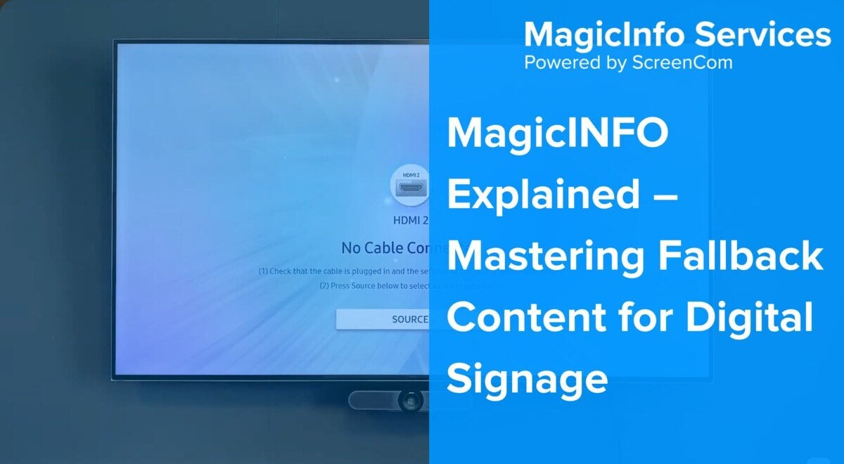 Creating fallback content using the MagicINFO software for digital signage